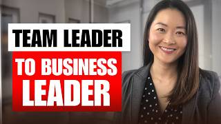 From Leading Team To Leading Business The Promotion Mindset