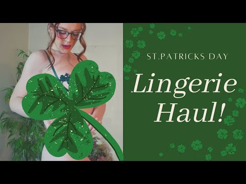 Lace Bikini / Lingerie Haul : St. Patrick Day Themed!