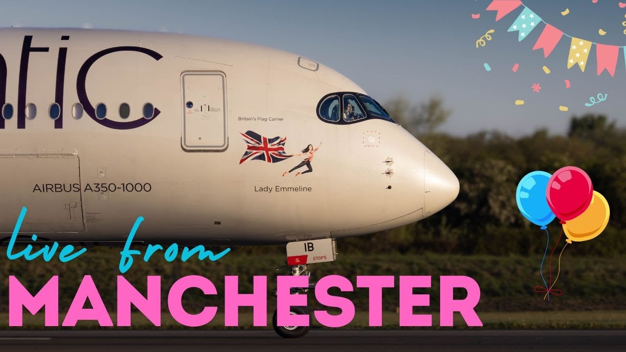 🔴 LIVE Manchester Airport Plane Spotting 🛫 - YouTube