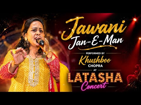 Khushboo Chopra | LATASHA 2026 Live In Sydney | Jawani Jan-E-Man