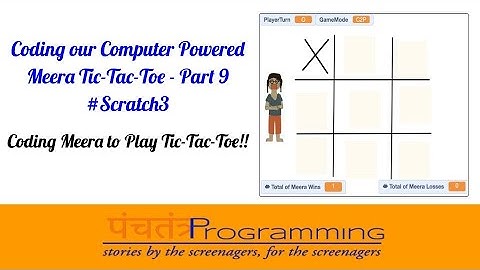 Tic-Tac-Toe in Scratch 3 - Version 2 #Scratch #Coding #Tutorial Meera to play with you (Part 9)