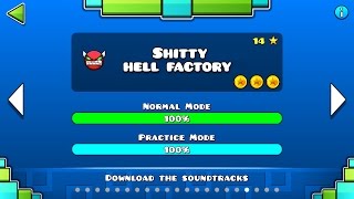 Geometry Dash - 'Sh#tty Hell Factory' 100% Complete.