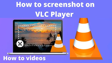 How to take a screenshot on VLC Player in 2022