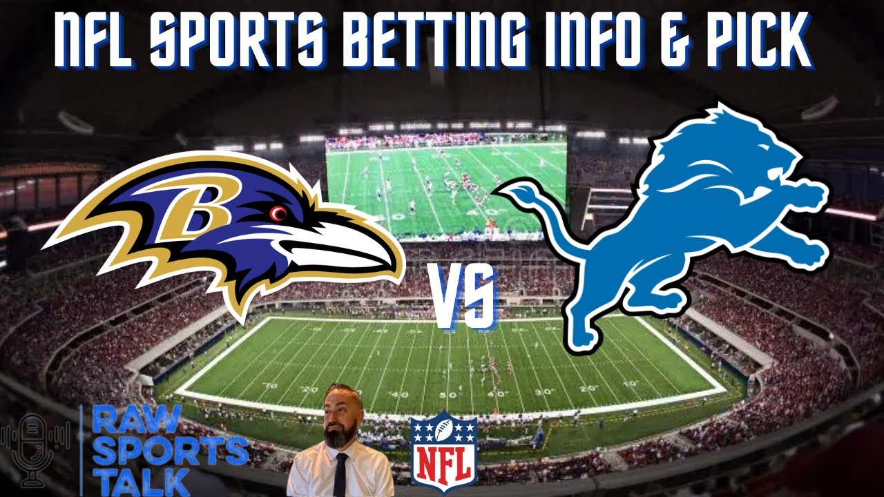 Baltimore Ravens VS Detroit Lions Week 3 Free NFL Sports Betting Info