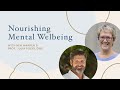 Nourishing Mental Wellbeing with Ben Warren & Prof. Julia Rucklidge