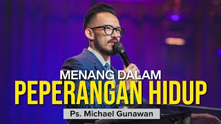 Menang Dalam Peperangan Hidup (Part 2) | Khotbah Ps. Michael Gunawan | GSJS Online by GSJS Church 1,492 views 9 days ago 1 hour