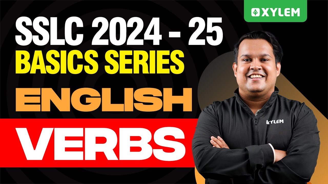 sslc-2024-25-basics-series-english-verbs-xylem-sslc-youtube