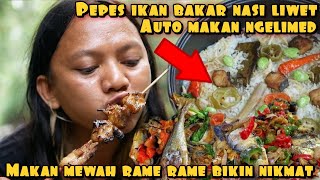 PEPES BAKAR IKAN NILEM NASI LIWET BIKIN PELEM