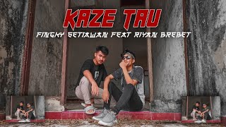 KAZE TAU - Fingky Setiawan Feat. Riyan Brebet -