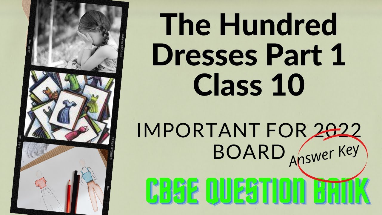 The Hundred Dresses Part 1 Class 10 | CBSE Question Bank | Important ...