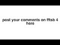 FFTSB 4 (the comments section)