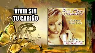 VIVIR SIN TU CARIÑO "Jenni Rivera" | Si Quieres Verme Llorar | Disco jenny rivera