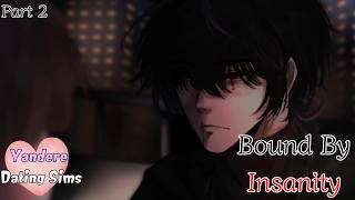 Revenge Is A Deadly Game  | Bound By Insanity | Part 2 #gaming
