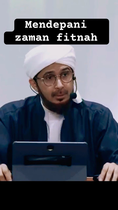 Download lagu Tips Selamat Di Zaman Fitnah - Habib Ali Zaenal Abidin