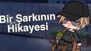 Bir Şarkının Hikayesi - Gacha Türkçe Resimi