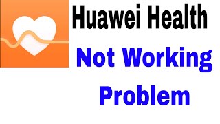 Huawei Health App  Not Working Problem Solve in Android Mobile screenshot 5