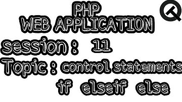 11 if elseif else control statements in php tamil | session 11 | Quick Through
