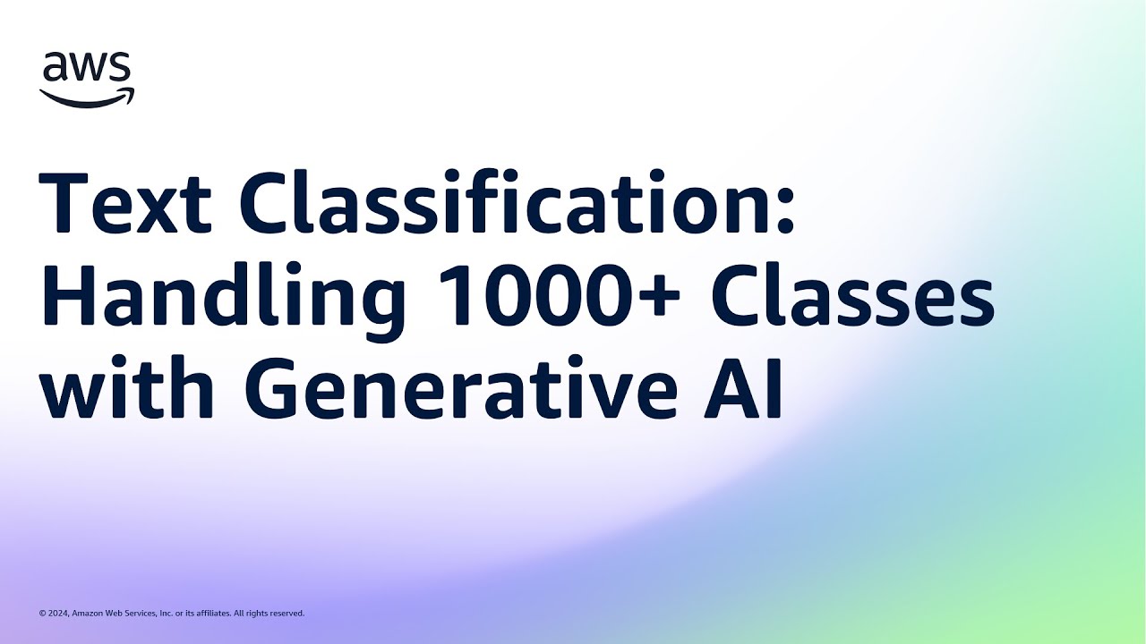 Text Classification: Handling 1000+ Classes with Generative AI | Amazon Web Services