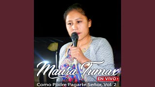 Video thumbnail of "Maura Tumax En Vivo - Alguien Me Toca"