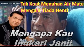 Lagu sangat menyedihkan //Biarkanlah // Imam S Arifin // Teks // Sampai Menangis