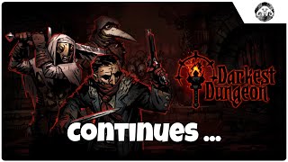 So Very STRESSFUL! (DARKEST DUNGEON)