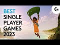 Best Single Player Games On PC 2023