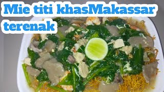 RESEPM MIE TITI KHAS MAKASSAR