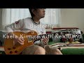 Butterfly / Ken Band with Kaela Kimura @goegeo1978