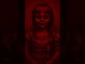 ANNABELLE A FAIT UNE NOUVELLE VICTIME… 💀 #paranormal #horreur #annabelle