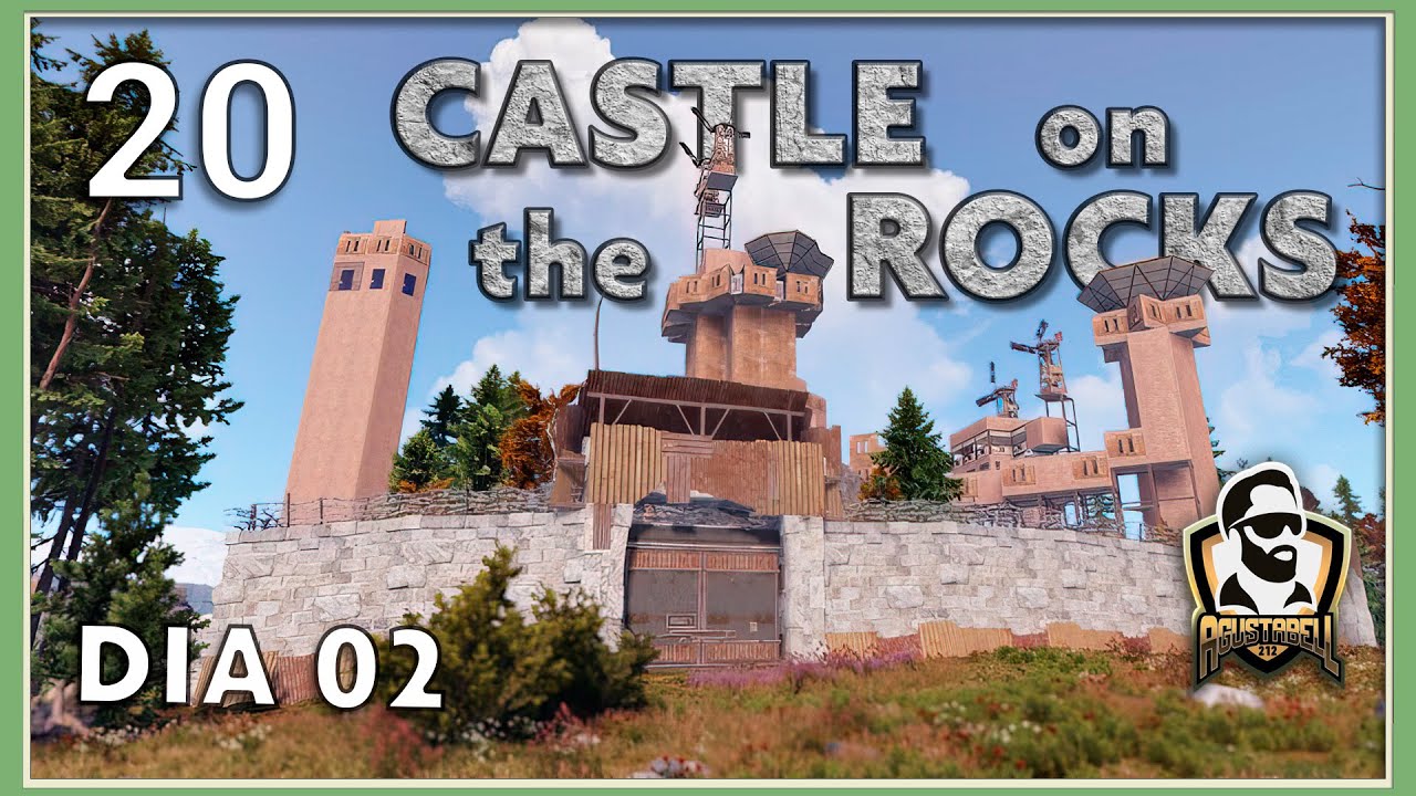 RUST CASTLE on the ROCKS #20 | BICHEAMOS BASES | Gameplay Rust Español ...
