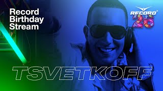 Record Birthday Stream | Tsvetkoff