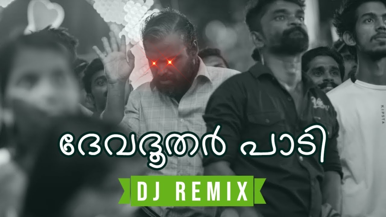 Devadoothar Paadi Nna Thaan Case Kodu DJ Nitrixx Remix Malayalam mandarappoove-kumari-dj-astronix-remix-malayalam-remix-2022-youtube