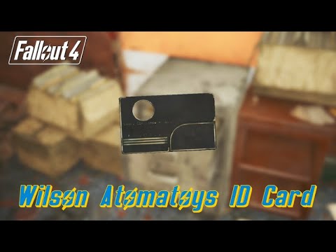 Wilson Atomatoys ID Card - Location 2 (Wilson Atomatoys Factory) | Fallout 4