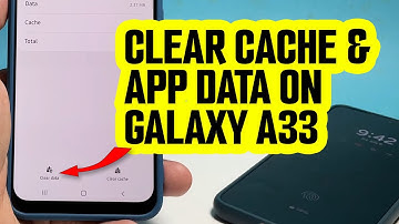 How To Clear App Cache and Data on Samsung Galaxy A33