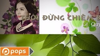 Thôi Đừng Chiêm Bao - Lệ Quyên [Official] chords