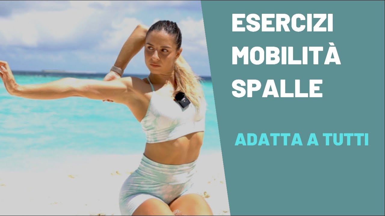 Mobilità spalle : prova questa sequenza di esercizi!
