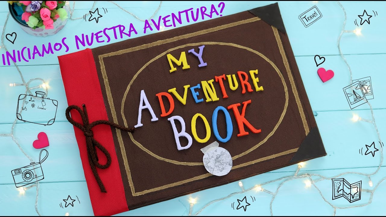 DIY MY ADVENTURE BOOK! YouTube