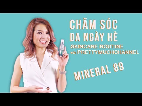 VICHY MINÉRAL 89 - Chăm sóc da ngày hè- Skincare routine với PrettyMuchChannel (Mineral 89)