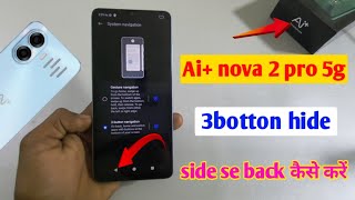 Ai+ pluse nova 2pro 5g me 3botton hide side se back 🔙 kaise karen/how to set 3botton hide side se b. screenshot 5