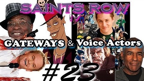 Saints Row 4 Walkthrough Part 23 - Gateways and Voice Actors - TheJollyMage