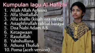 Kumpulan lagu terbaik Al-Hafizhi
