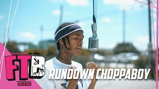 Rundown Choppa Boy - Chop Talk | From The Block Performance 🎙(Miami)