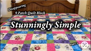 Simple 9 Patch Variation Block / Disappearing 9 Patch
