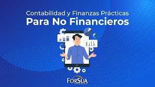 Contabilidad y Finanzas Prácticas Para No Financieros