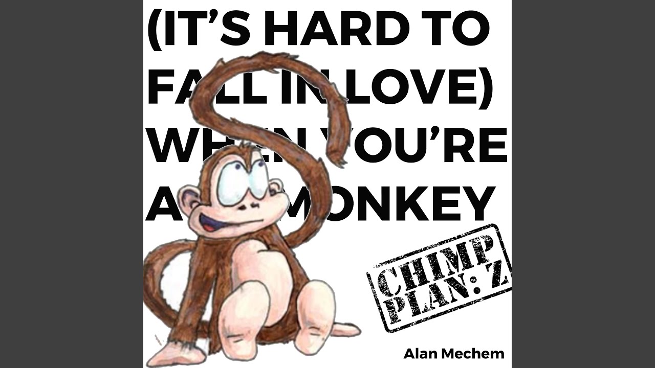 [It's Hard to Fall in Love] When You're a Monkey