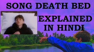 #deathbed #powfu   Death bed song Explained in Hindi