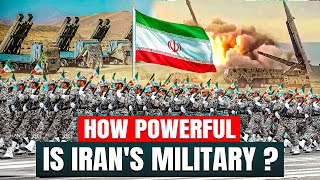 How Powerful is Iran Military 2024