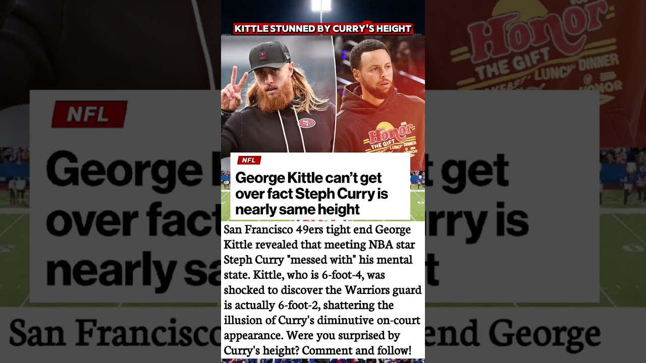 WATCH: George Kittle SHOCKED By Steph Curry's True Height + Major 2026 Injury Updates #NFL #NBA