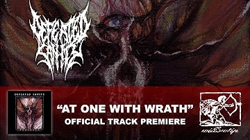 Defeated Sanity - At One With Wrath - Official Track Premiere