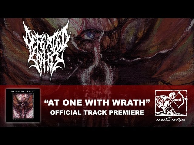 Defeated Sanity - At One With Wrath